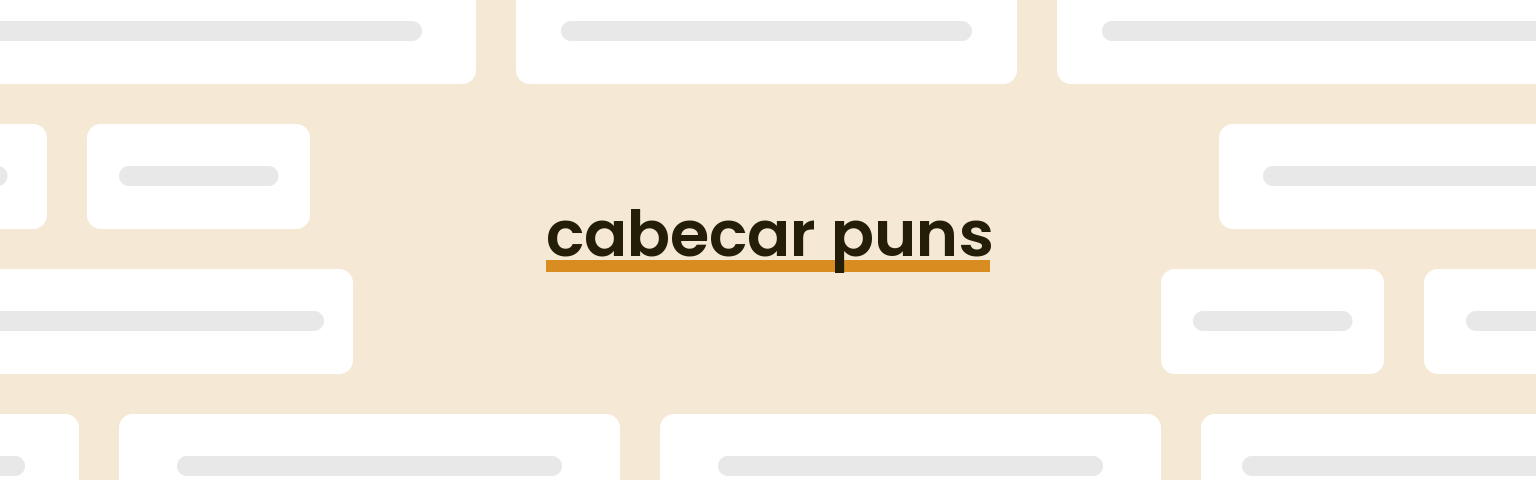 cabecar-puns