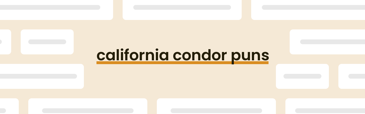 california-condor-puns