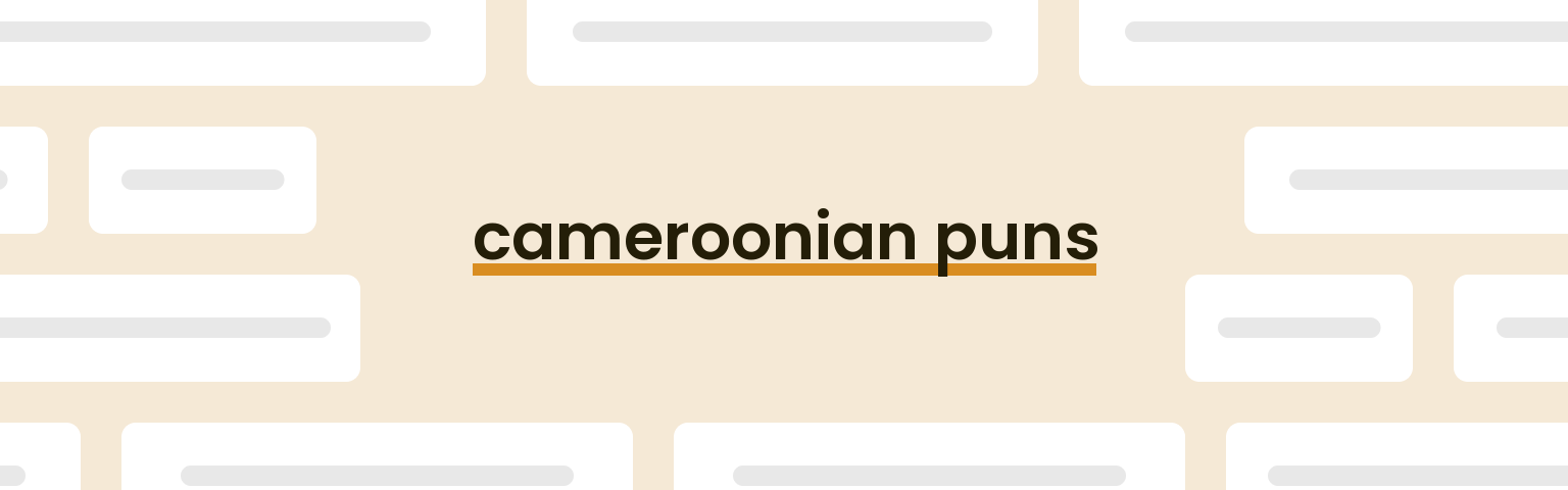 cameroonian-puns