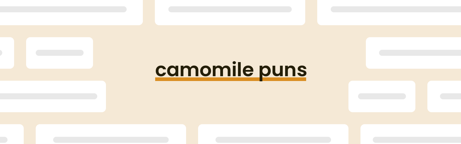 camomile-puns