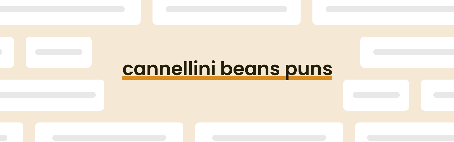cannellini-beans-puns