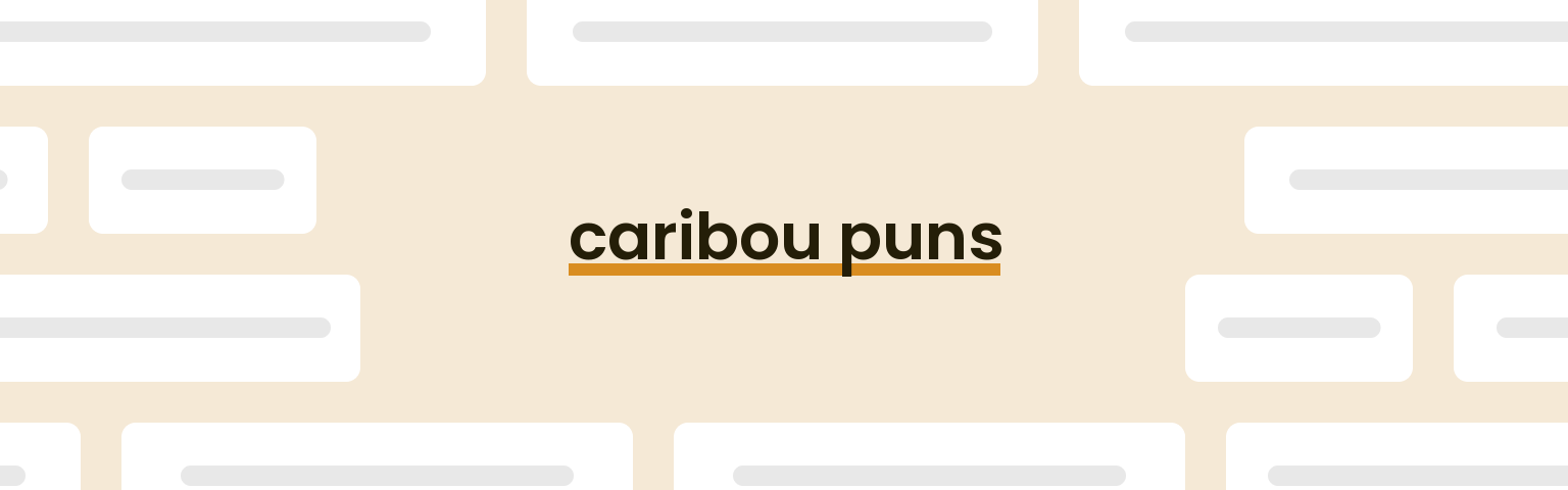 caribou-puns