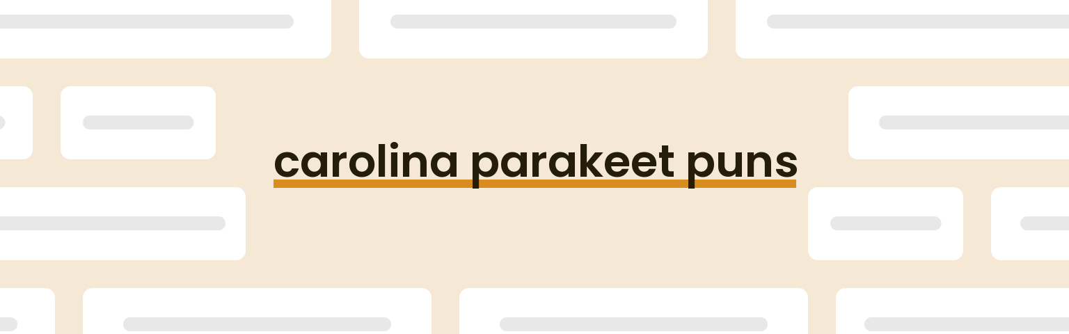 carolina-parakeet-puns