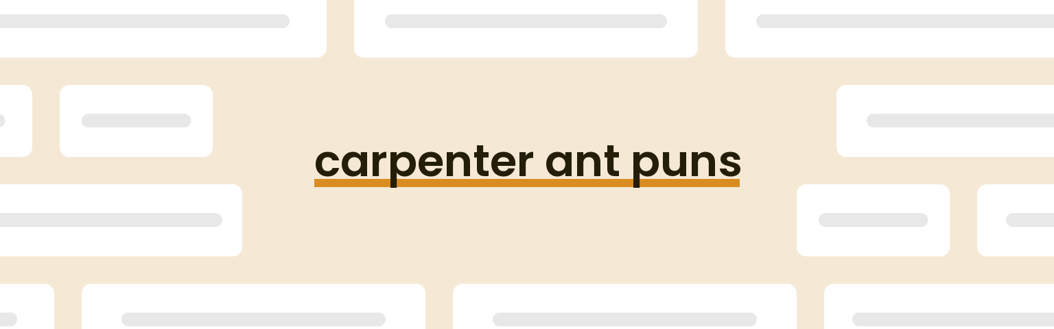 carpenter-ant-puns