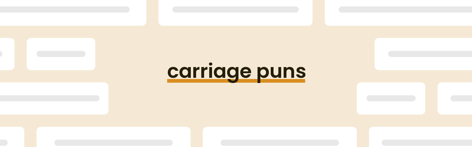 carriage-puns