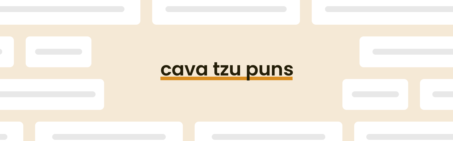 cava-tzu-puns