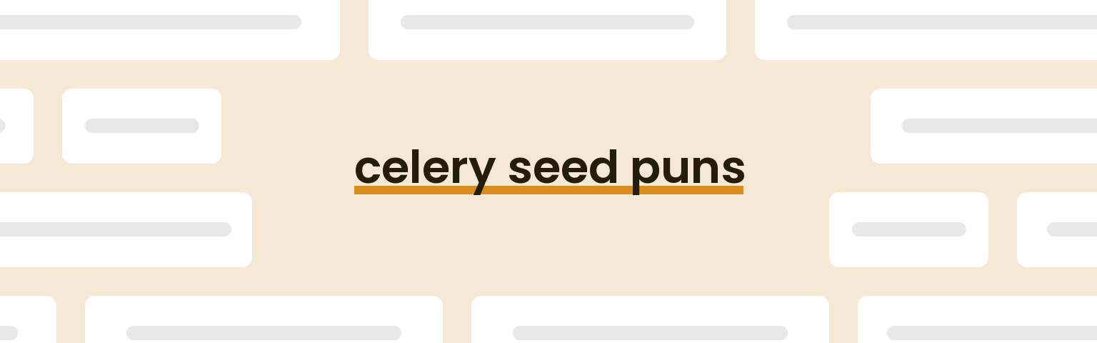 celery-seed-puns