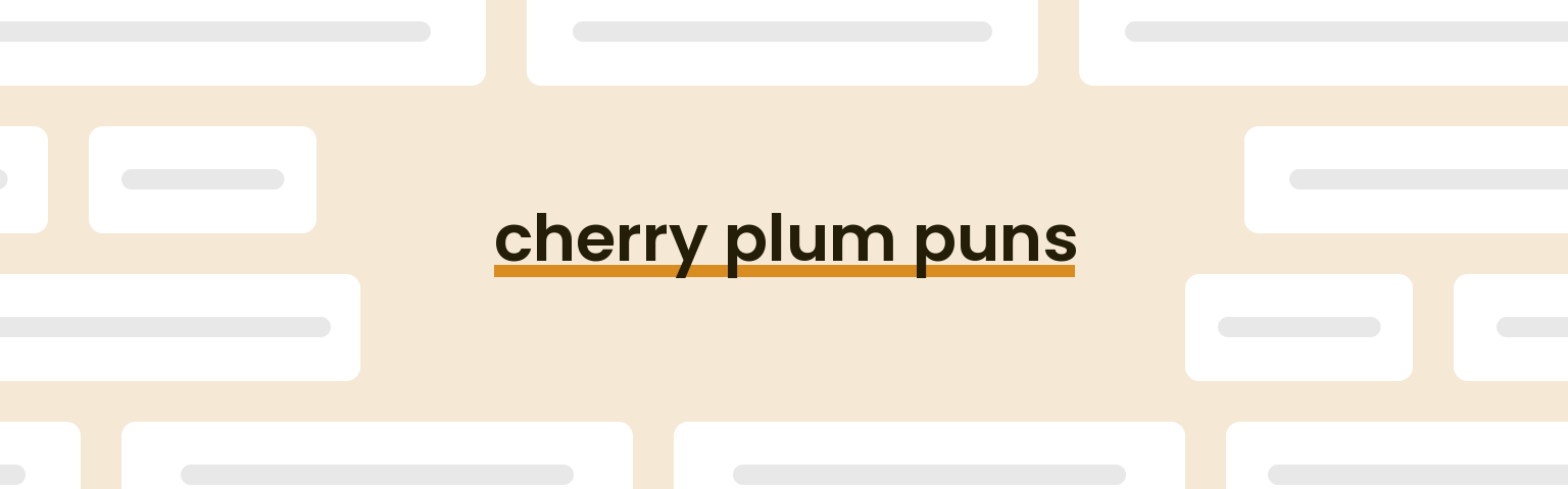 cherry-plum-puns