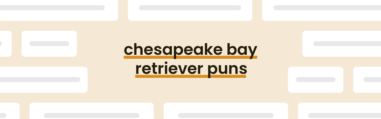 chesapeake-bay-retriever-puns