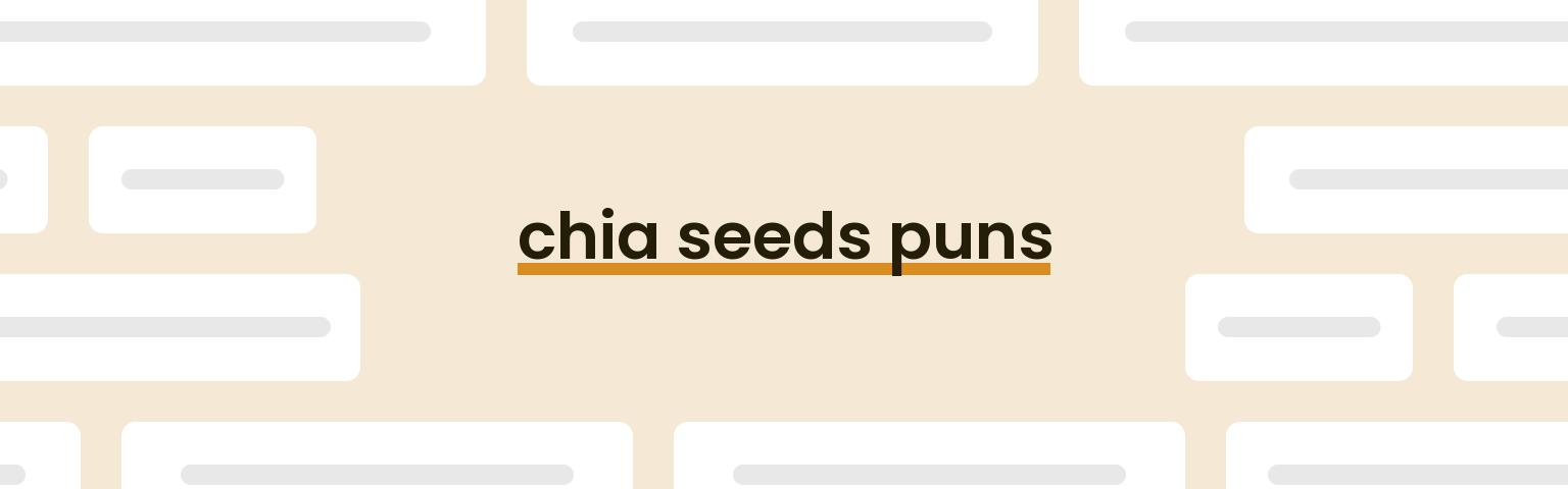 chia-seeds-puns