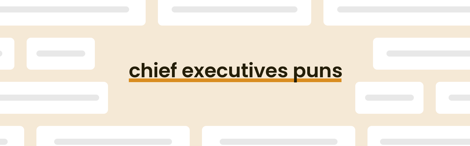 chief-executives-puns