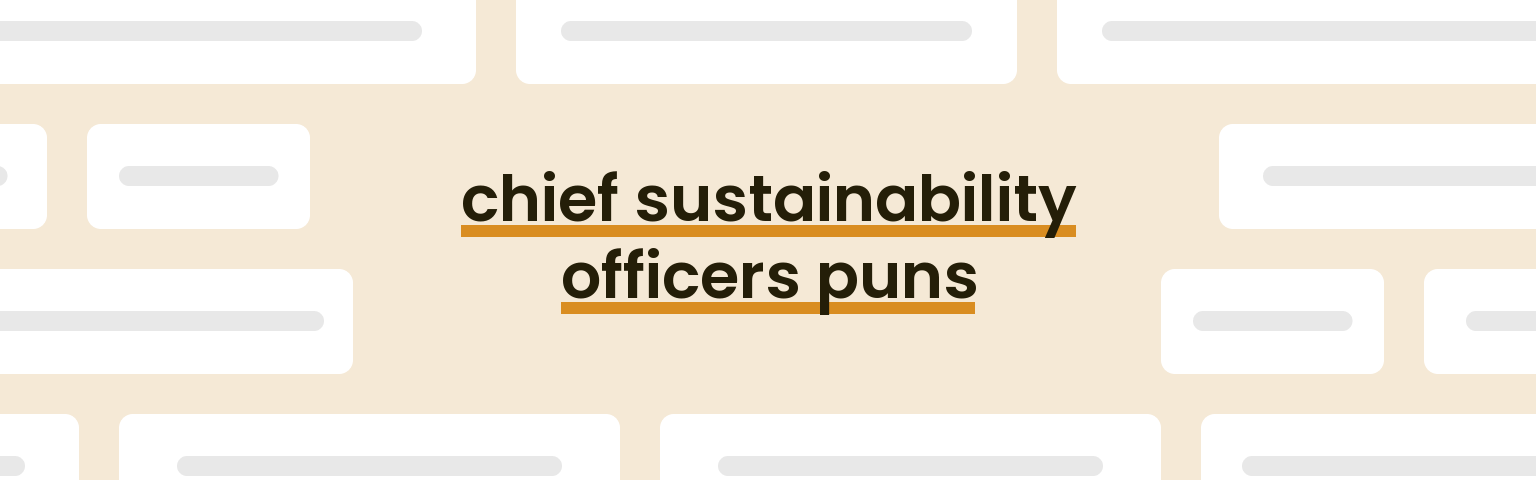 chief-sustainability-officers-puns