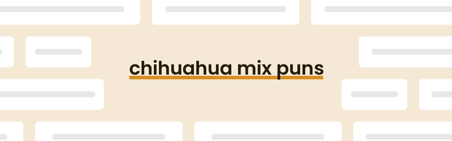 chihuahua-mix-puns
