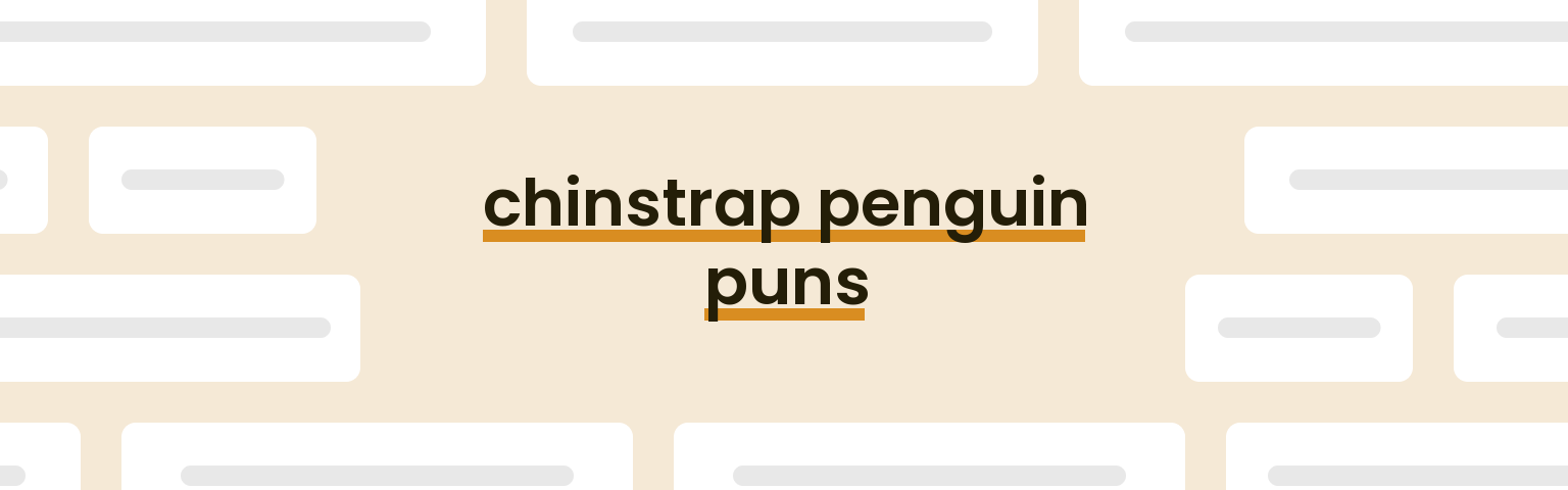 chinstrap-penguin-puns