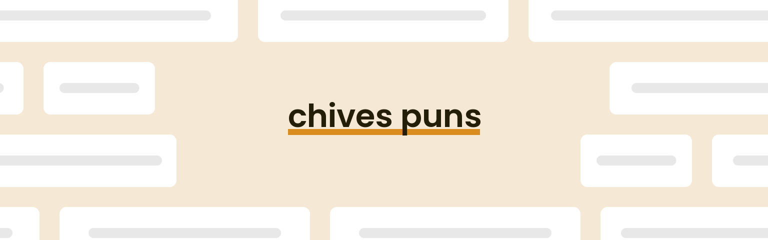 chives-puns
