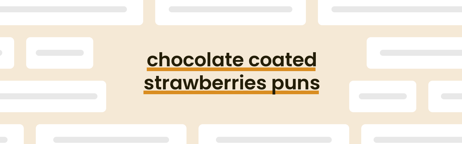 chocolate-coated-strawberries-puns