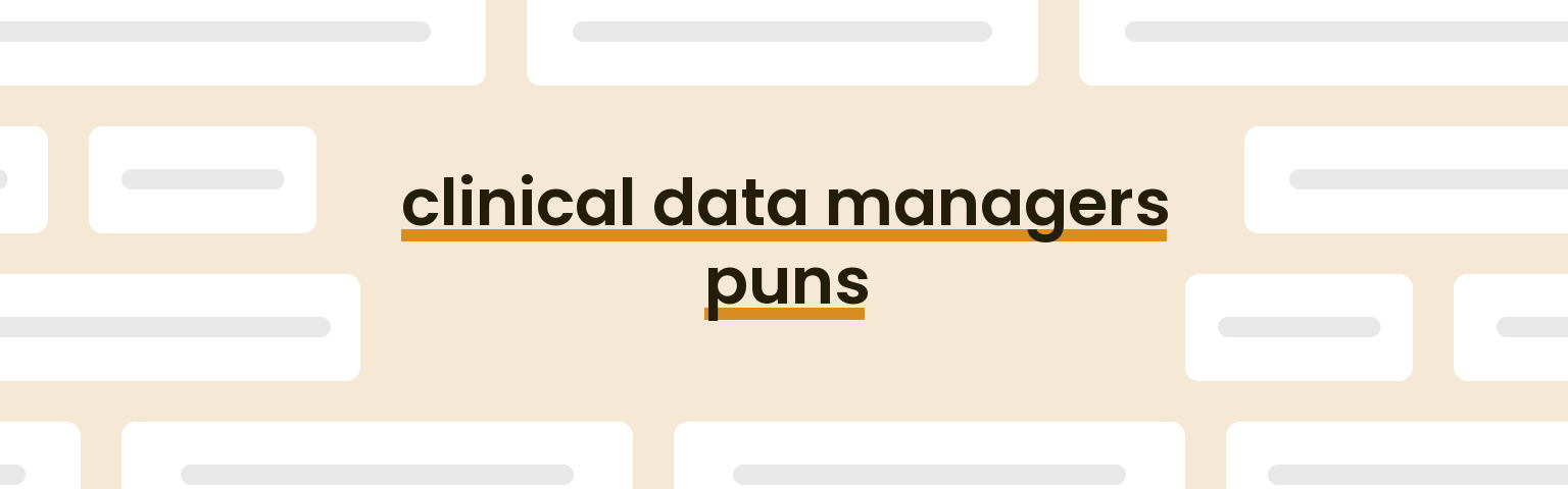 clinical-data-managers-puns