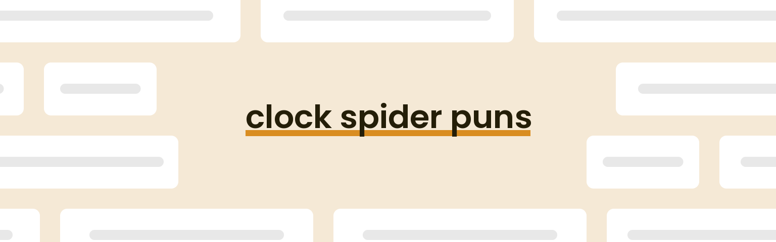 clock-spider-puns