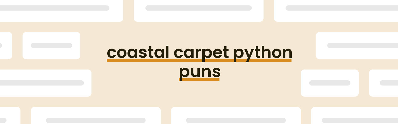 coastal-carpet-python-puns