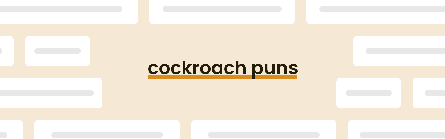 cockroach-puns