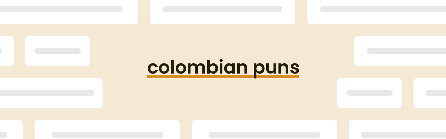 colombian-puns