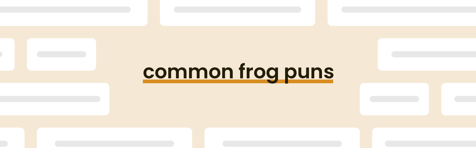 common-frog-puns