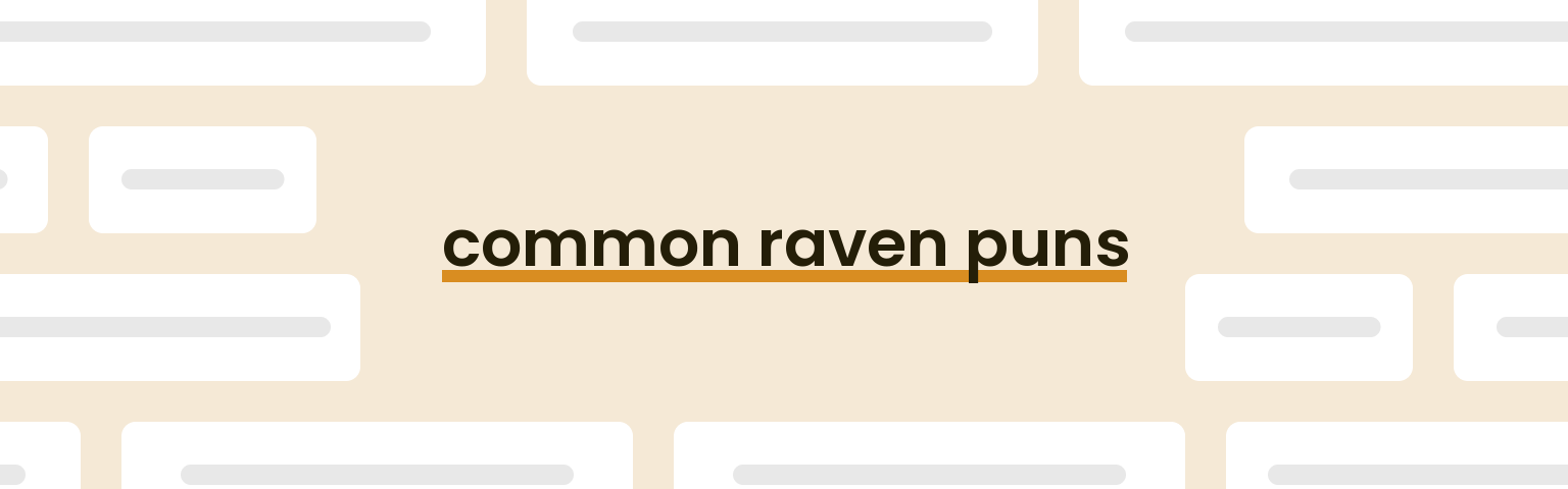 common-raven-puns