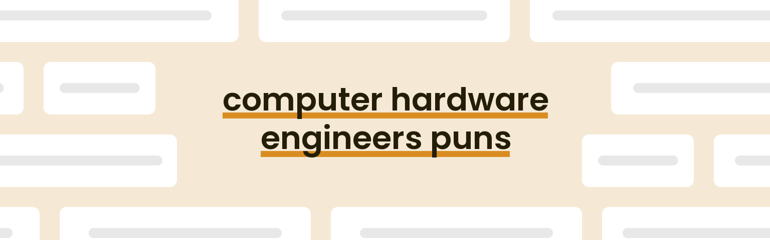 computer-hardware-engineers-puns