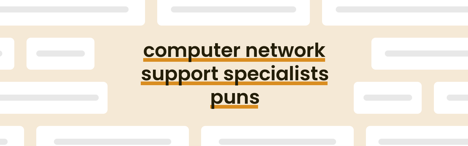 computer-network-support-specialists-puns