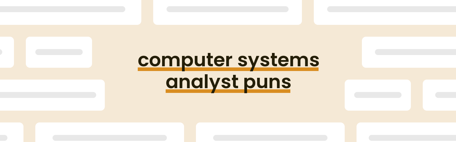computer-systems-analyst-puns