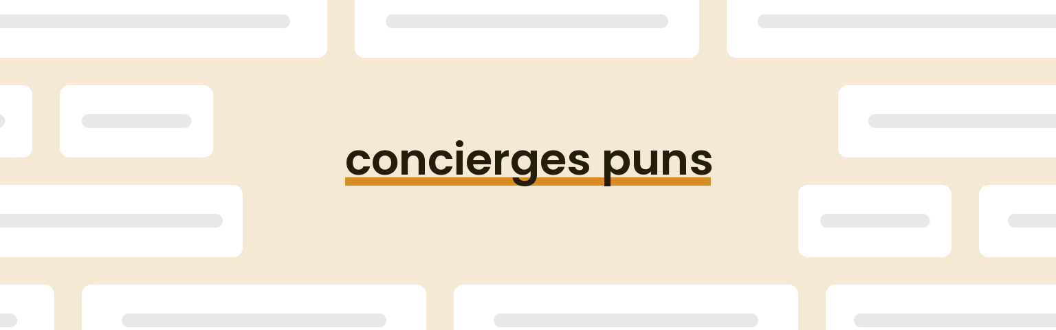 concierges-puns