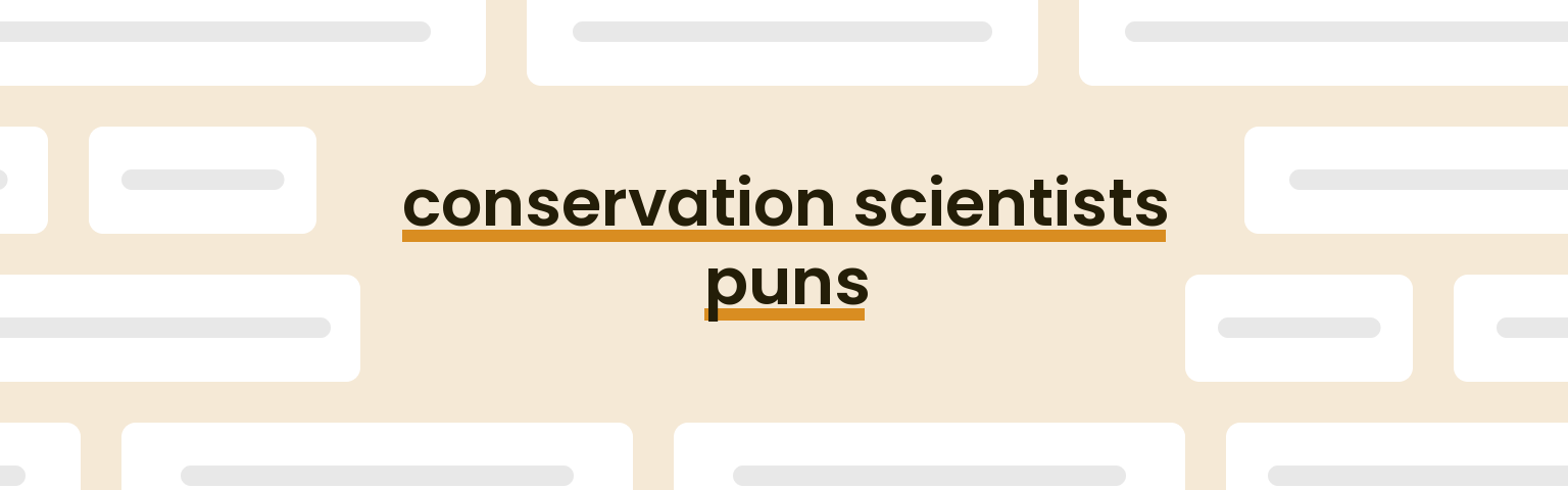 conservation-scientists-puns