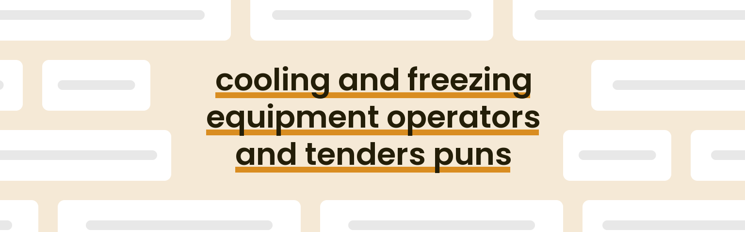 cooling-and-freezing-equipment-operators-and-tenders-puns