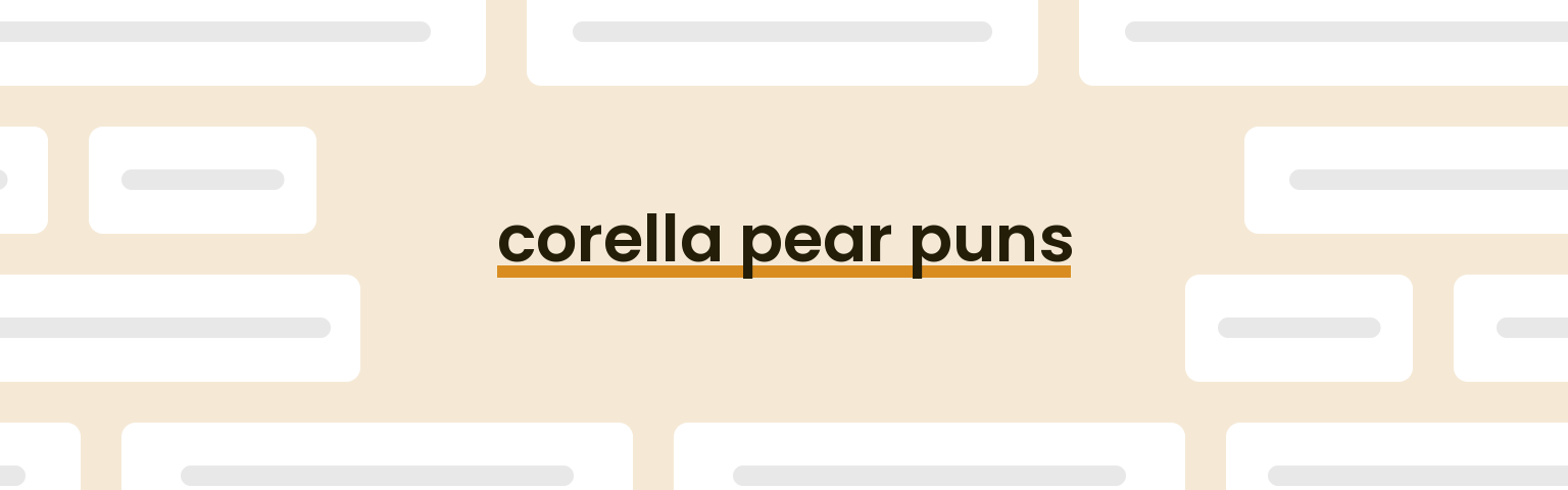 corella-pear-puns
