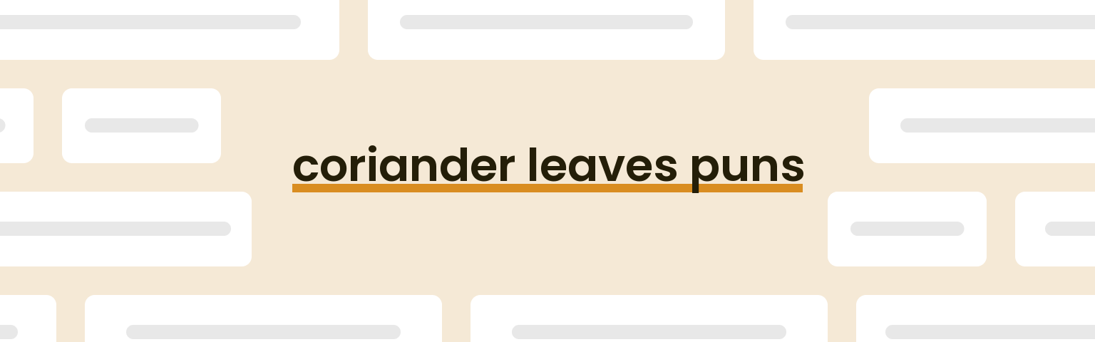 coriander-leaves-puns