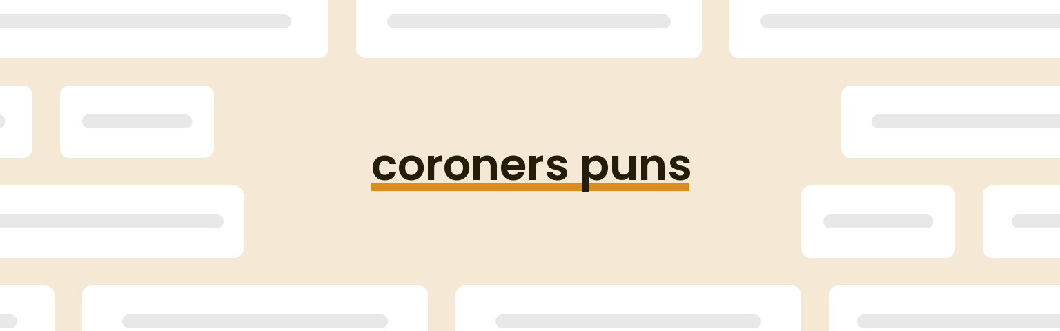 coroners-puns