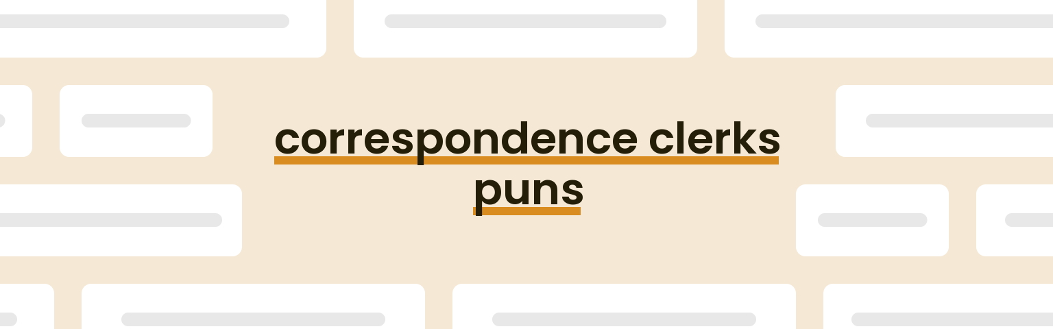 correspondence-clerks-puns