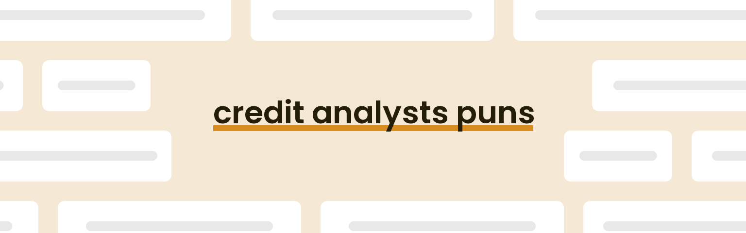 credit-analysts-puns