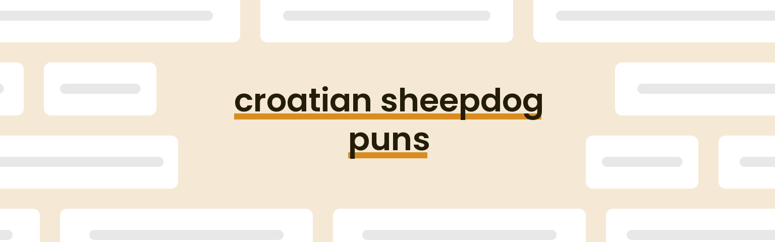 croatian-sheepdog-puns
