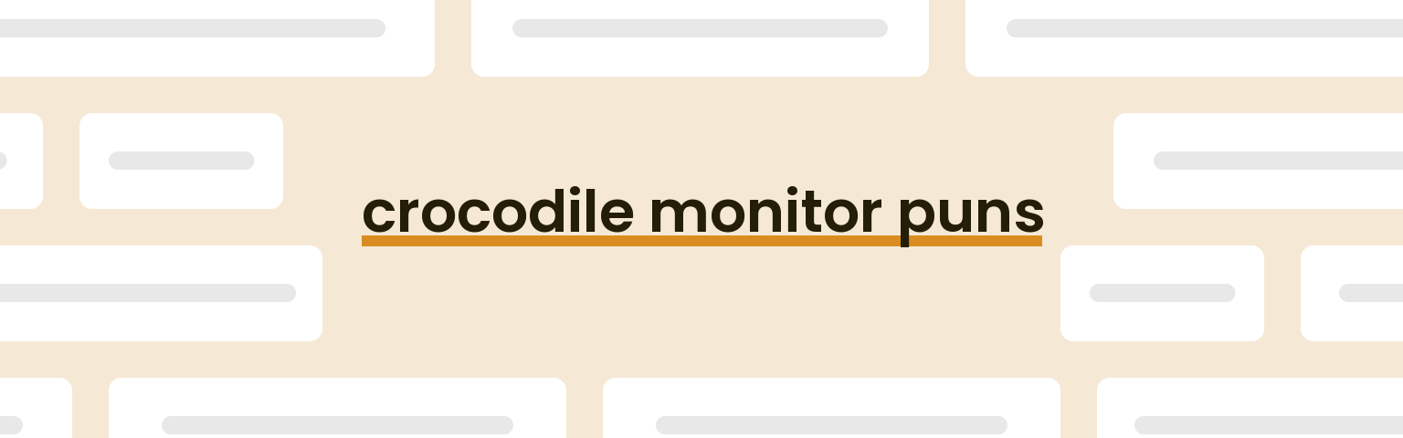 crocodile-monitor-puns