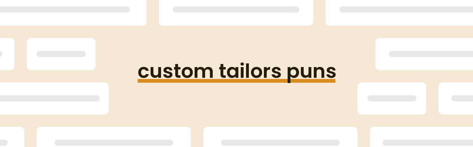 custom-tailors-puns