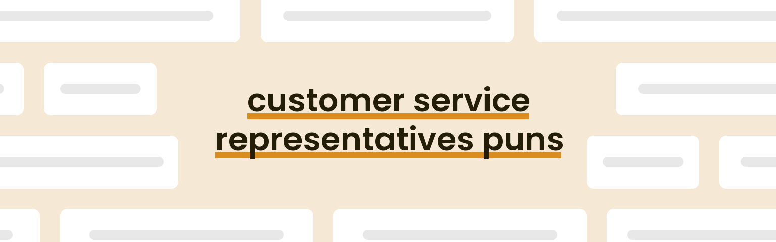 customer-service-representatives-puns