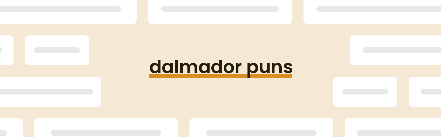 dalmador-puns
