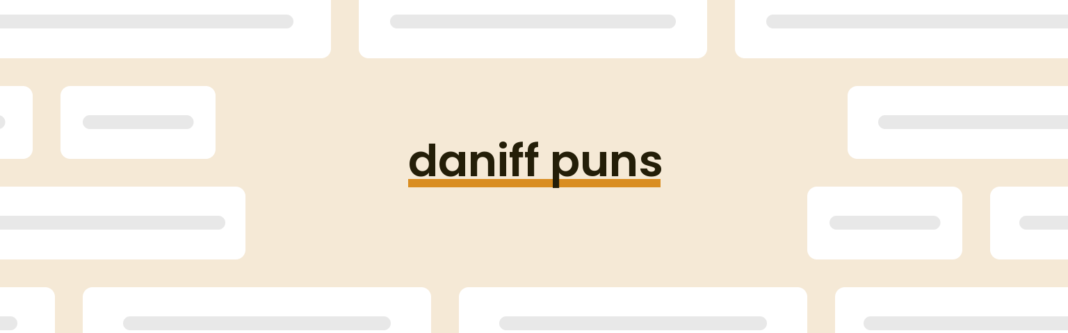 daniff-puns