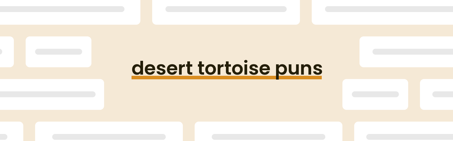 desert-tortoise-puns