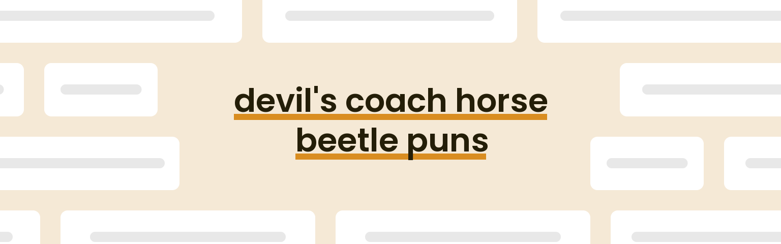 devils-coach-horse-beetle-puns