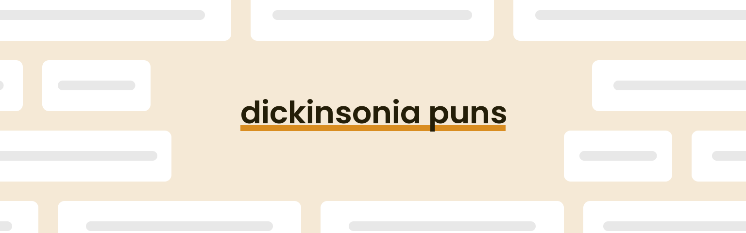 dickinsonia-puns