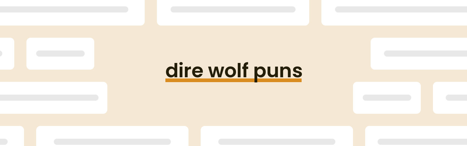 dire-wolf-puns