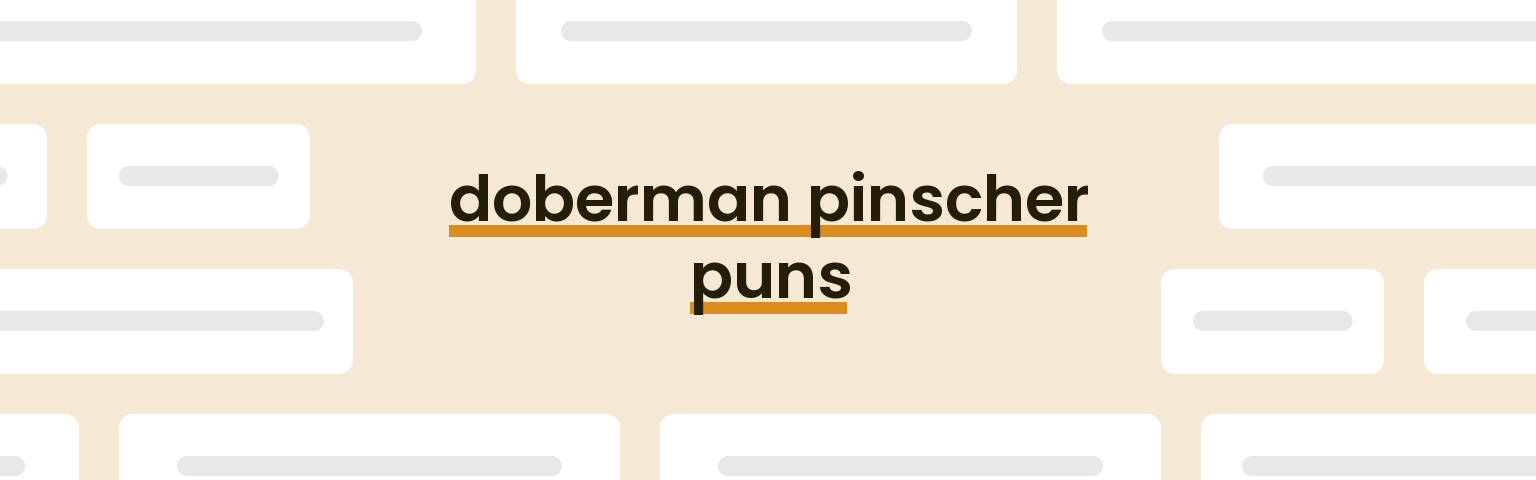doberman-pinscher-puns
