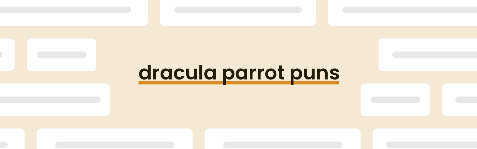 dracula-parrot-puns